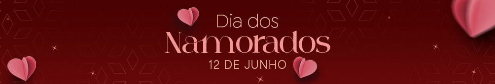 Dia dos Namorados Dia dos Namorados