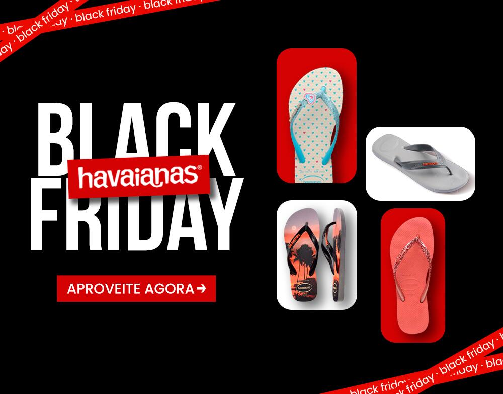 Black Friday Havaianas