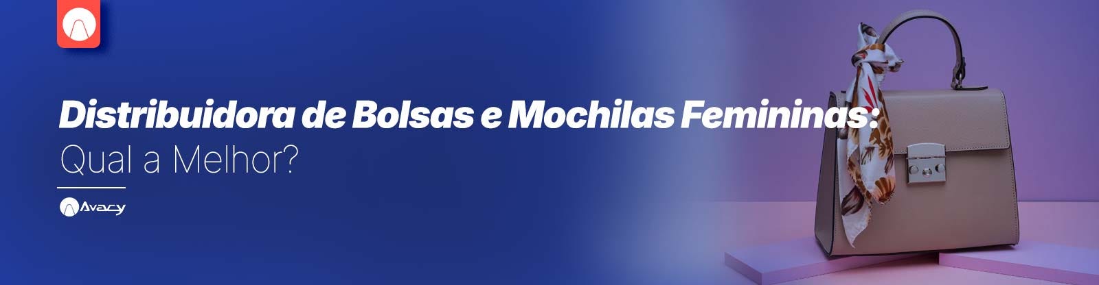 Bolsa no Atacado para Revenda: Dicas para Sucesso!
