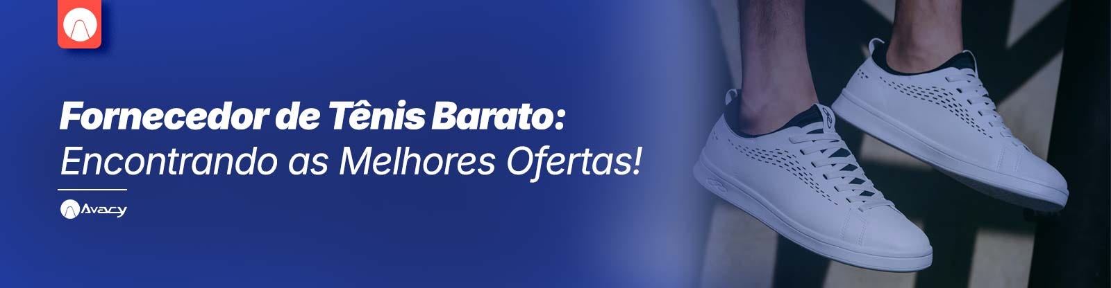 Fornecedor de Tênis Barato: Encontrando as Melhores Ofertas!