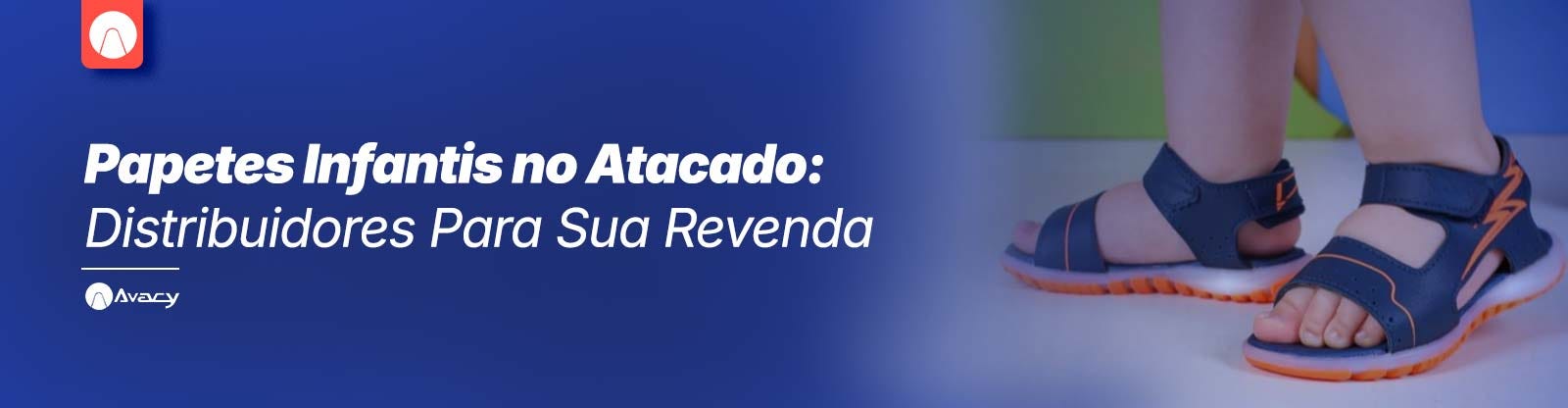 Papetes Infantis no Atacado: Distribuidores Para Sua Revenda