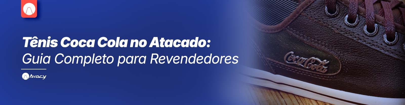 Tênis Coca Cola no Atacado: Guia Completo para Revendedores
