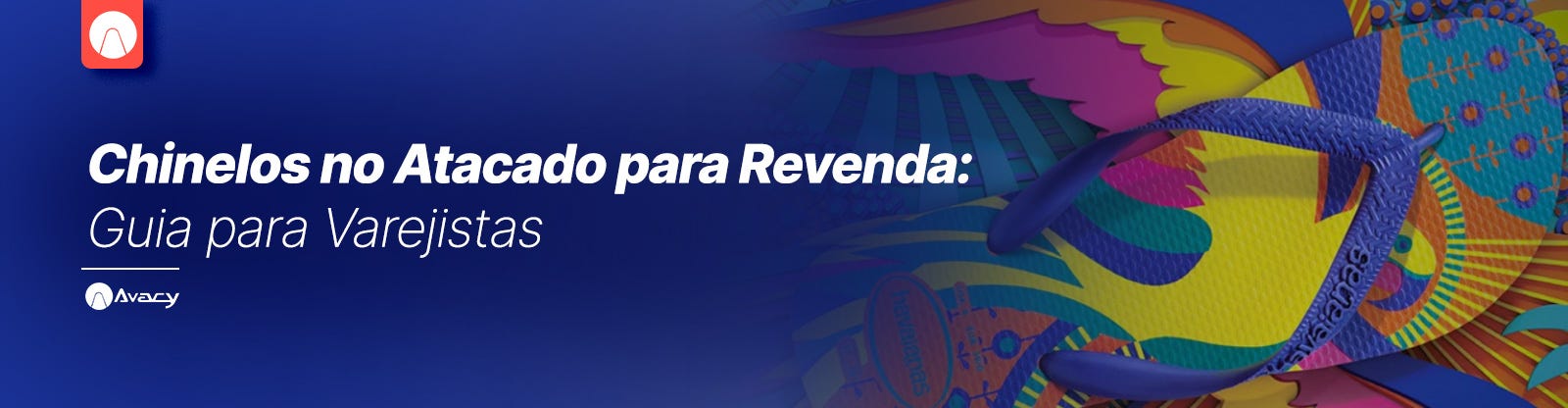 Chinelos no Atacado para Revenda: Guia para Varejistas