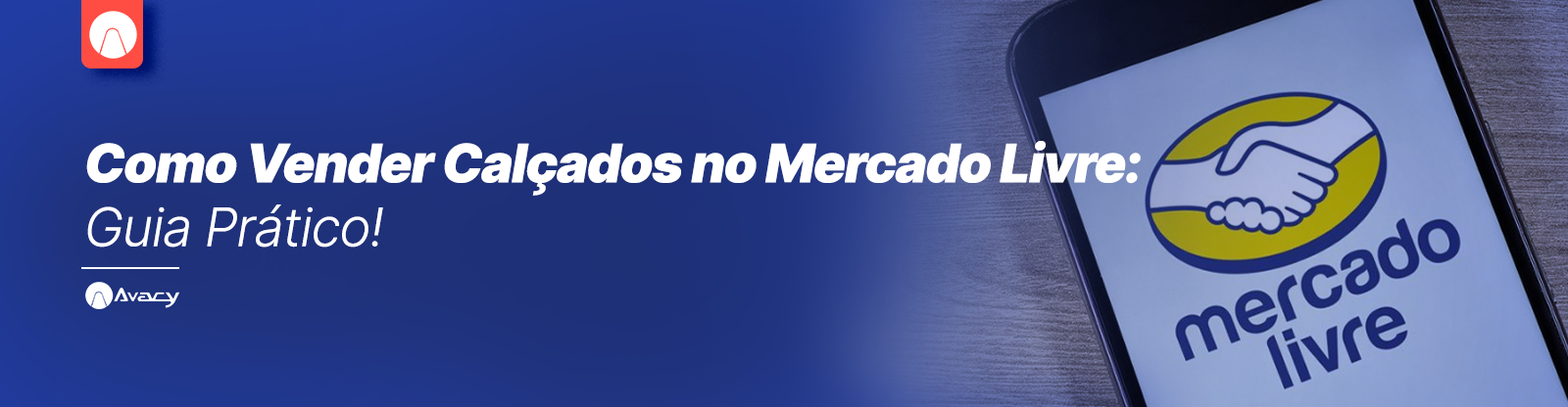 Como Vender Calçados no Mercado Livre: Guia Prático!