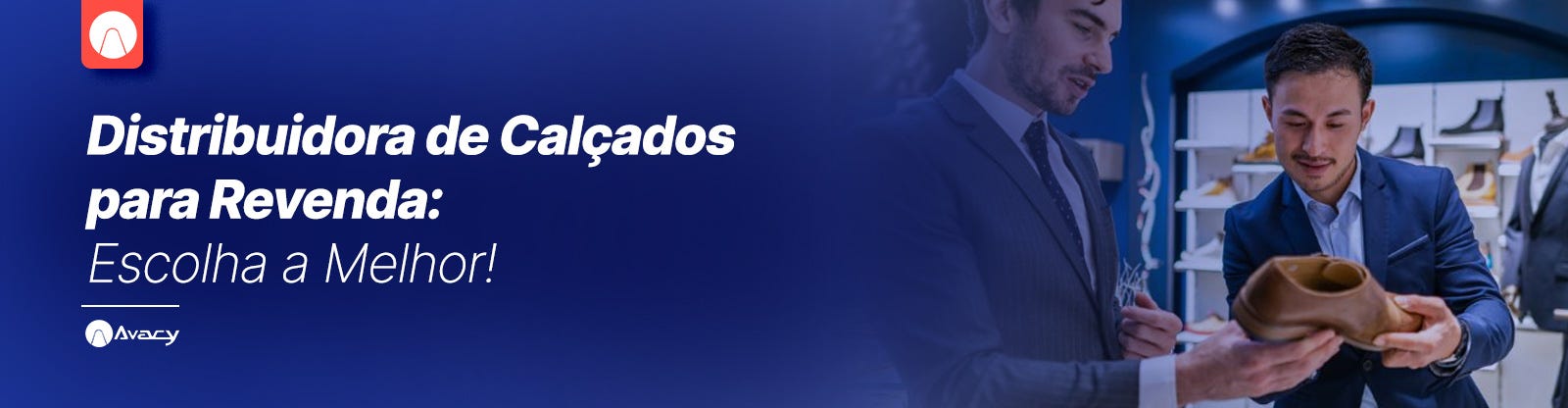 Distribuidora de Calçados para Revenda: Escolha a Melhor!