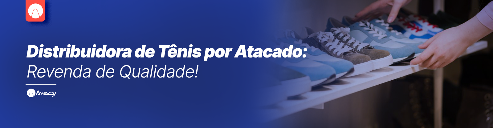 Distribuidora de Tênis por Atacado: Revenda de Qualidade!