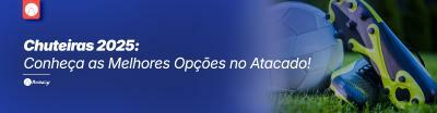 Chuteiras 2025: Conheça as Melhores Opções no Atacado!